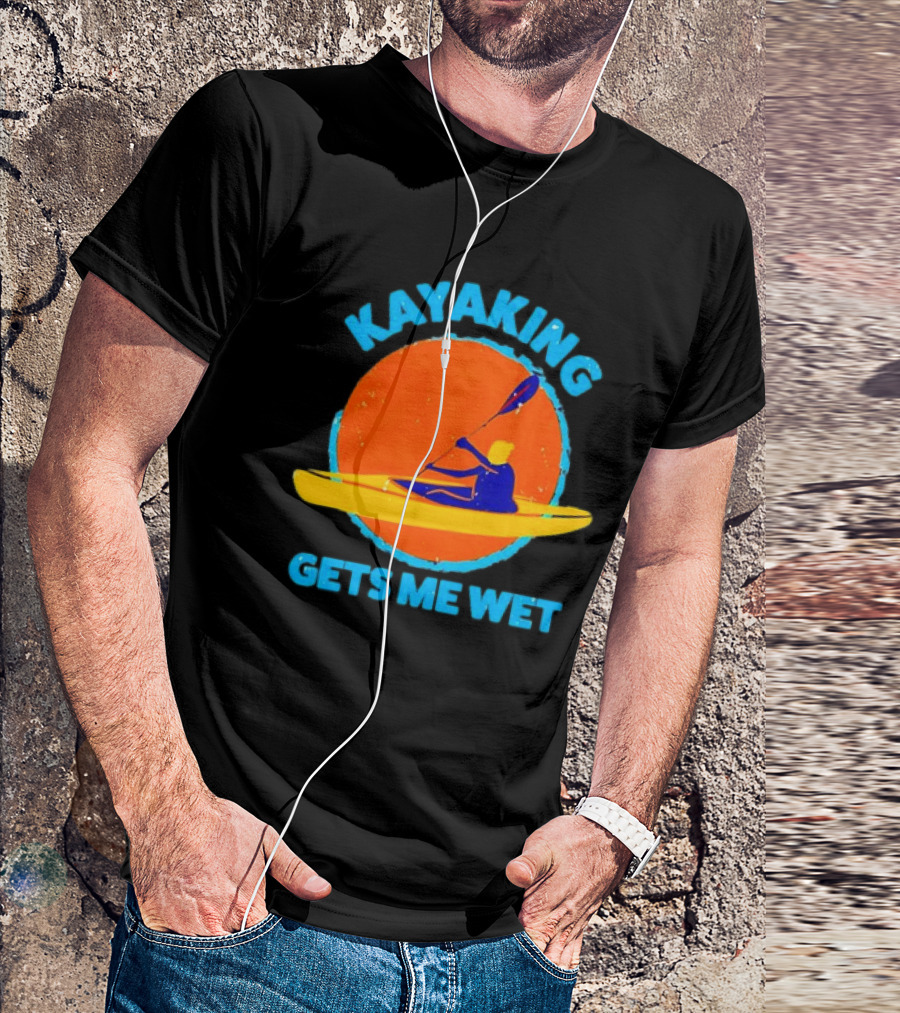 Kayaking Gets Me Wet Funny Halloween Christmas Kayaks Retro Vintage Sunset T-Shirt