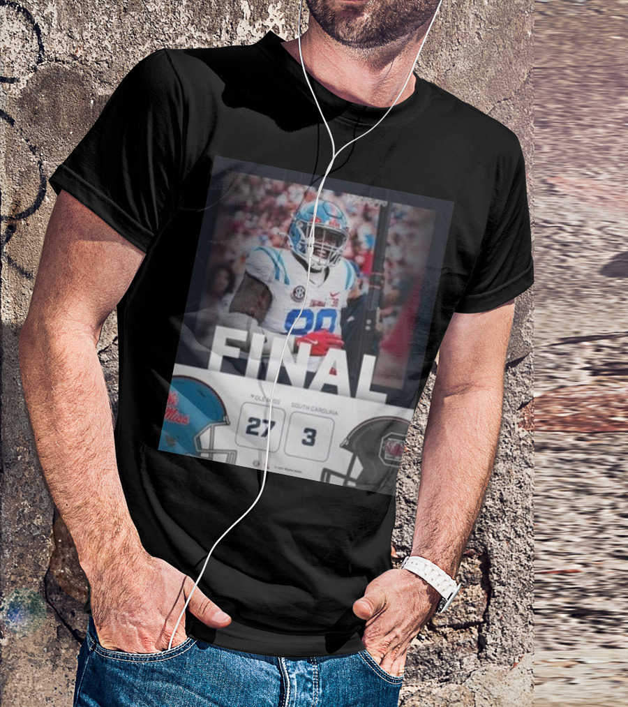 Ole Miss 27-3 South Carolina Football 2024 Final Score Victory T-Shirt