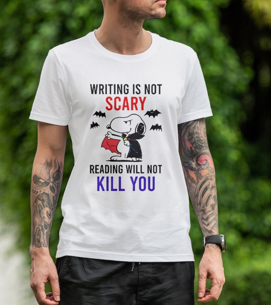 Writing Is Not Scary Reading Will Not Kill You Snoopy Dracula With Bats T-Shirt