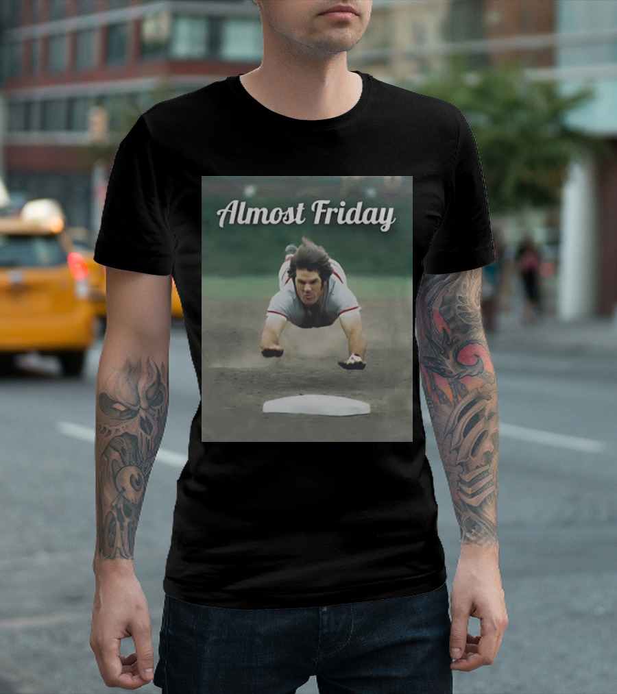 Almost Friday Charlie Hustle Pete Rose Cincinnati Reds Hit King T-Shirt