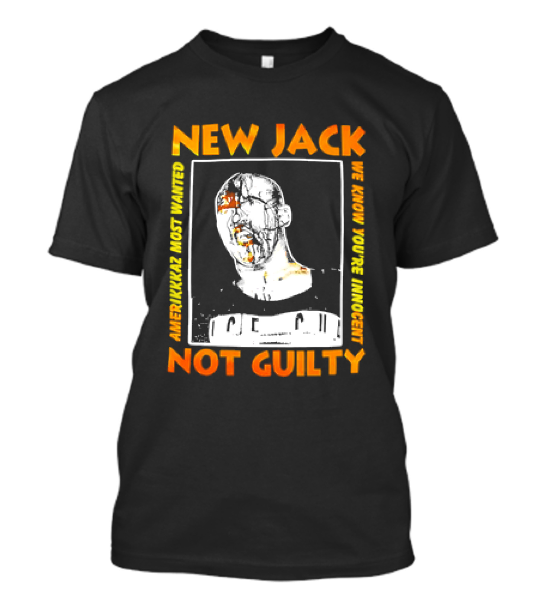 NEW JACK NOT GUILTY AMERIKKKAZ MOST WANTED WE KNOW YOU'RE INNOCENT ICE CUBE T-Shirt