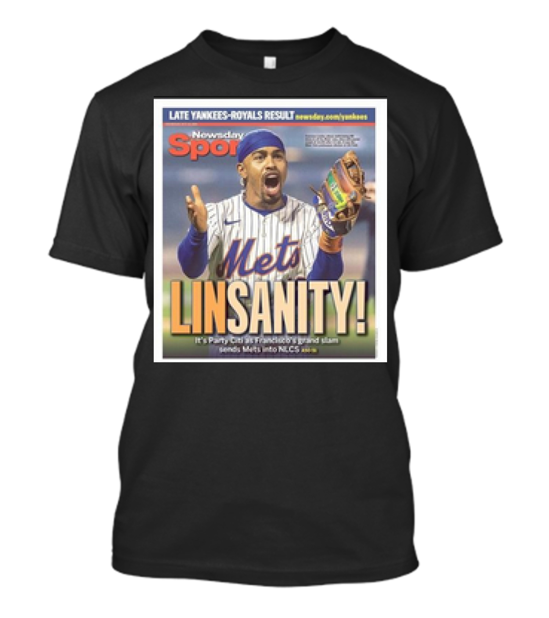 Linsanity Mets Francisco Lindor Party Citi Grand Slam Mets NLCS Newsday Sports Yankees Royals T-Shirt
