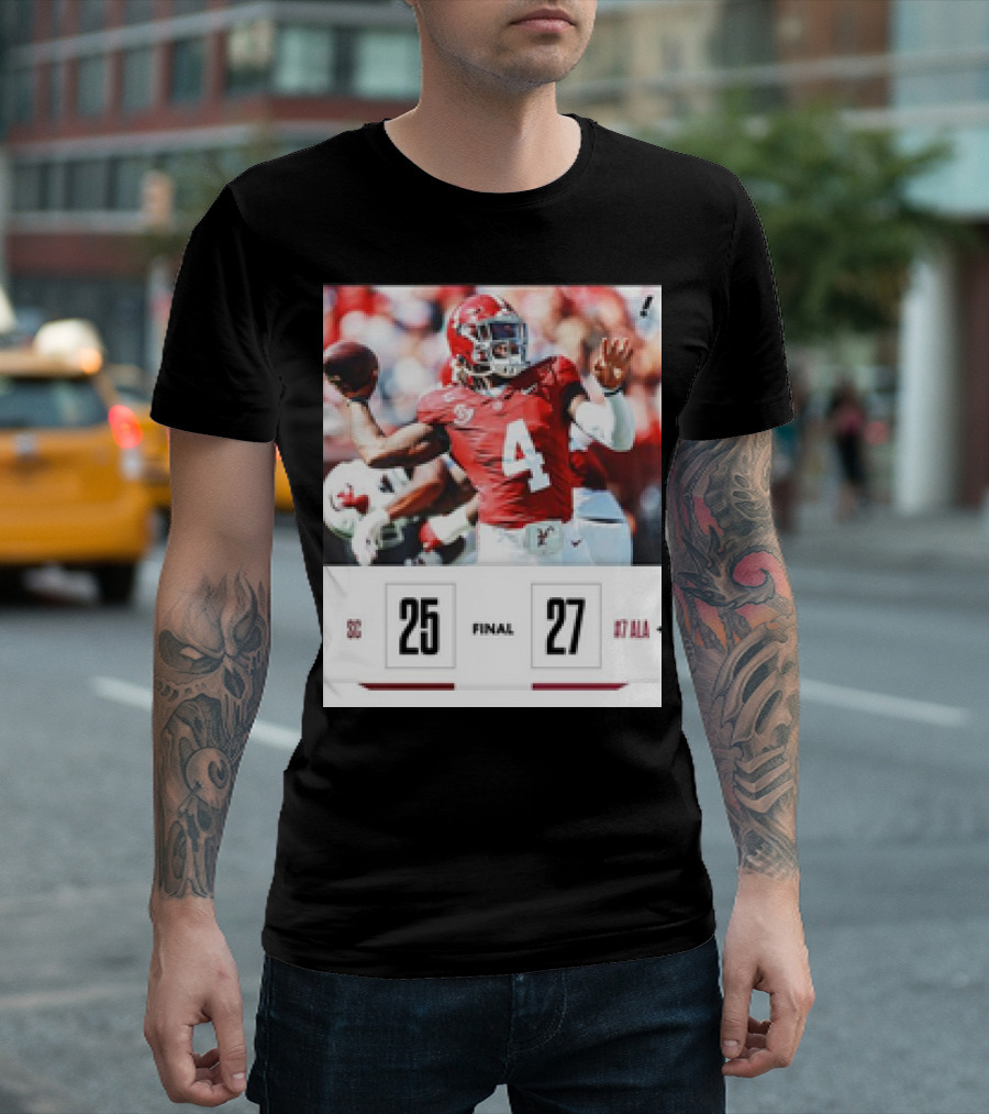 Alabama Crimson Tide 27-25 South Carolina Gamecocks Football Final Score Quarterback Action T-Shirt