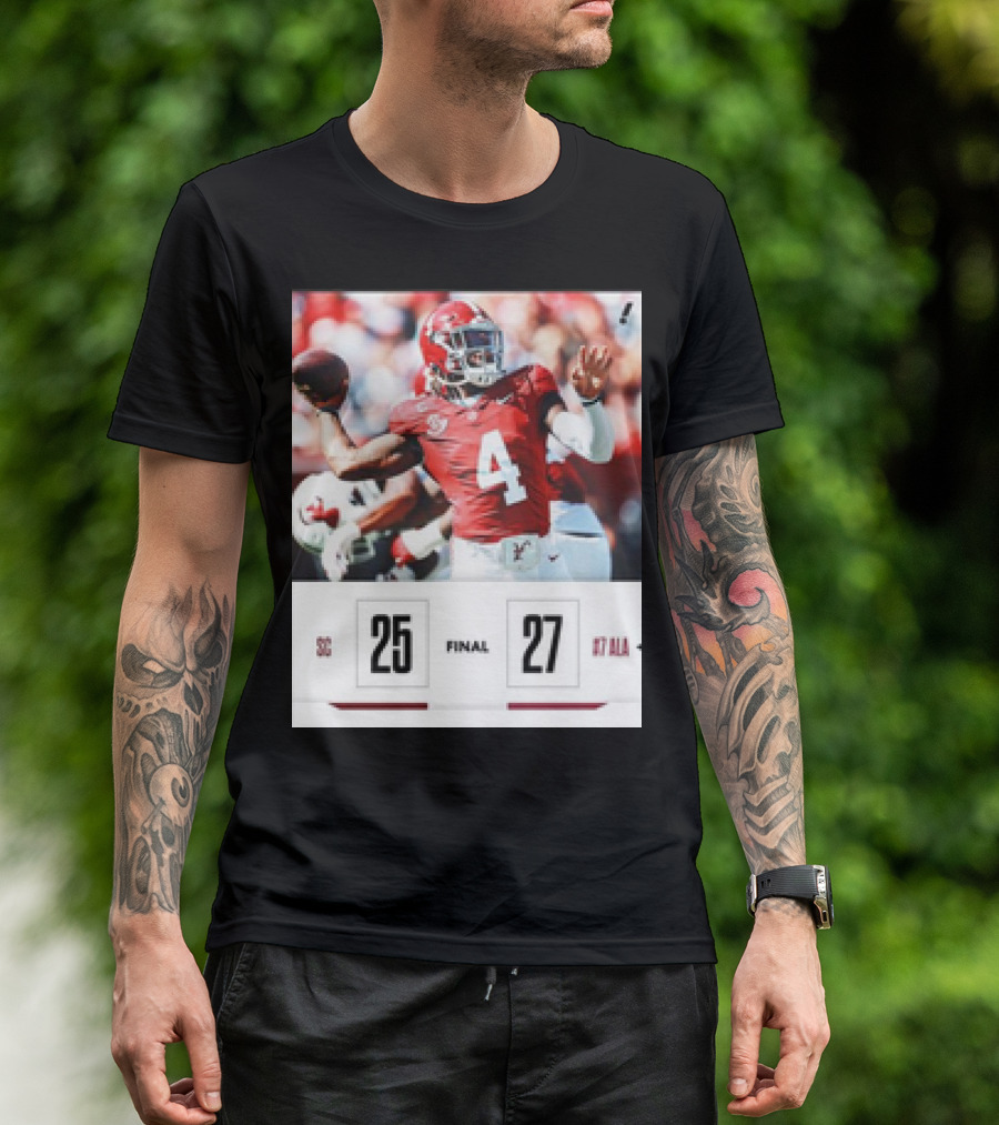 Alabama Crimson Tide 27-25 South Carolina Gamecocks Football Final Score Quarterback Action T-Shirt