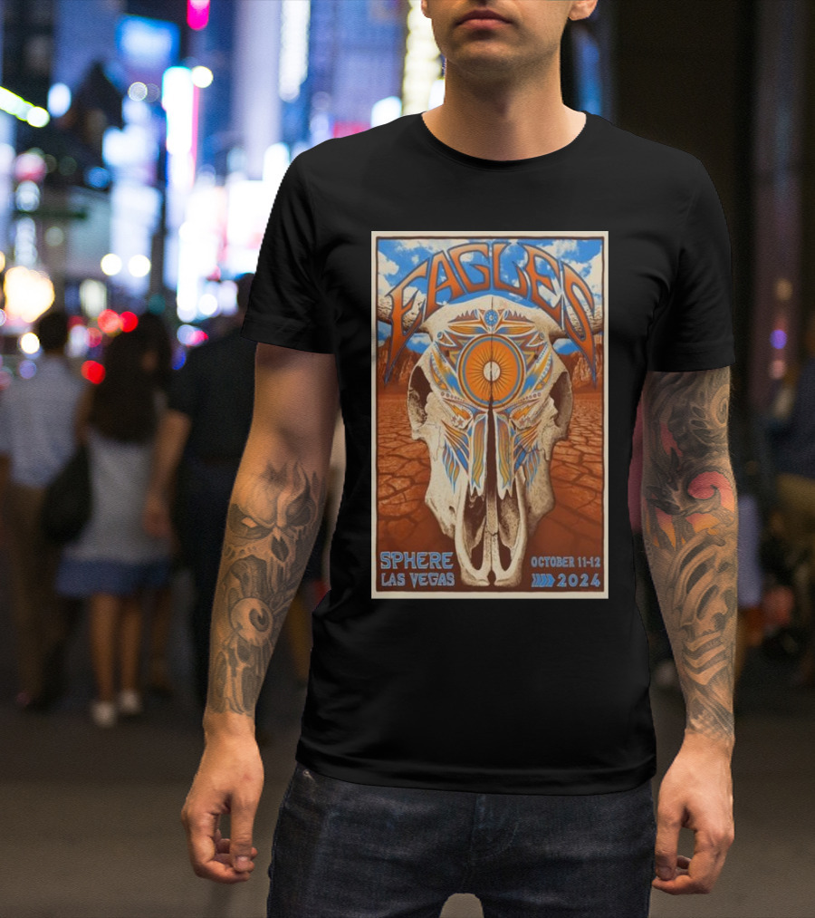 Eagles Las Vegas Sphere October 11-12 2024 Desert Skull T-Shirt