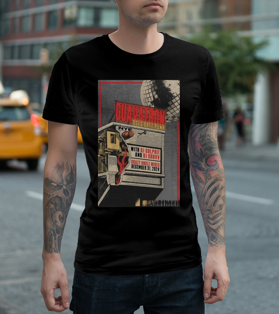 Guavatron Does Daft Punk NYE with DJ Culprit DJ Crovv Crazy Uncle Mikes December 31 T-Shirt