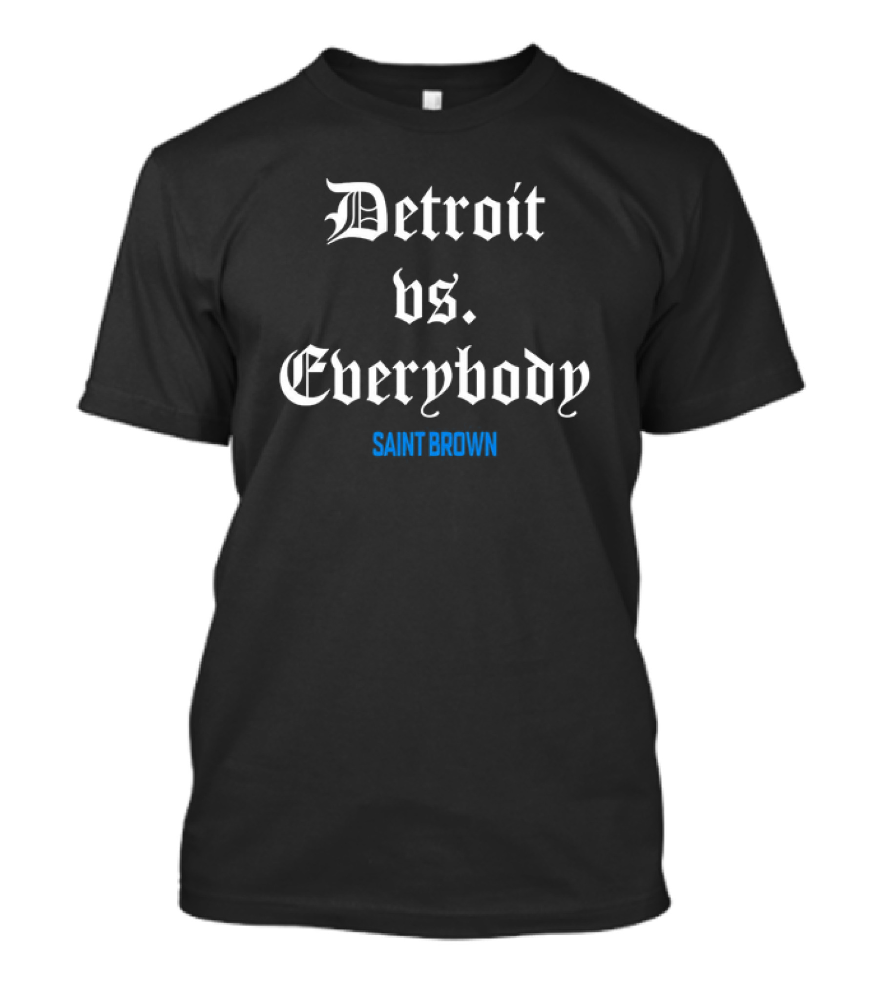 Amon-Ra St. Brown Detroit Vs Everybody Saint Brown T-Shirt