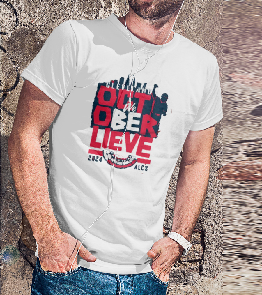 Cleveland October We Believe ALCS 2024 Baseball T-Shirt