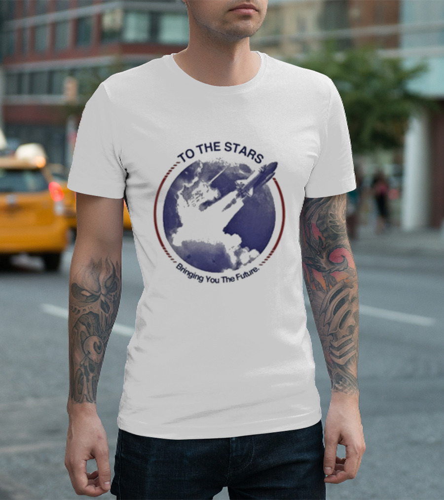 To The Stars Bringing You The Future Rocket Launch T-Shirt