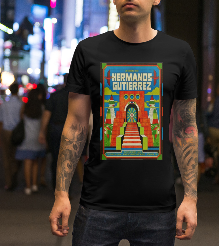 Hermanos Gutierrez An Evening With October 19 2024 Gundlach Bundschu Winery Sonoma CA T-Shirt