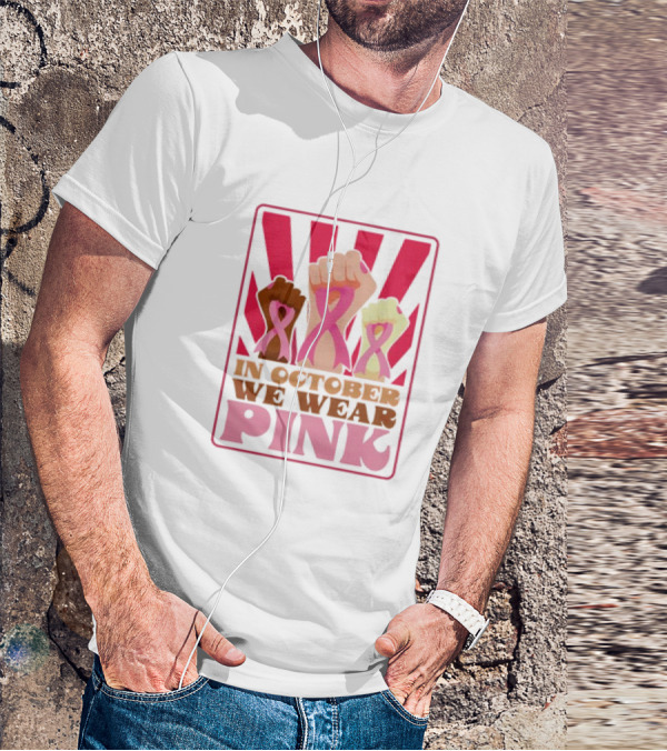 In October We Wear Pink Raised Fist Retro Vintage T-Shirt