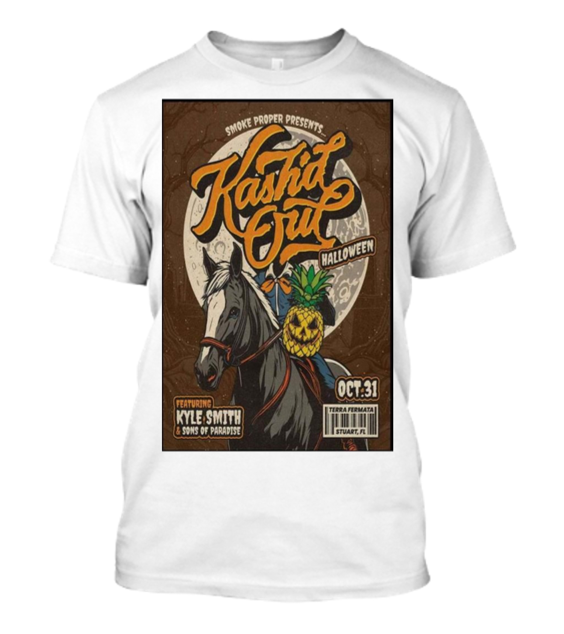 Smoke Proper Presents Kash’d Out Featuring Kyle Smith And Sons Of Paradise Halloween Oct 31 Terra Fermata Stuart FL T-Shirt