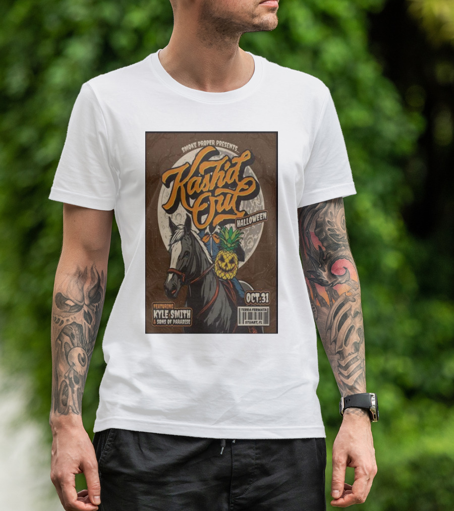 Smoke Proper Presents Kash’d Out Featuring Kyle Smith And Sons Of Paradise Halloween Oct 31 Terra Fermata Stuart FL T-Shirt