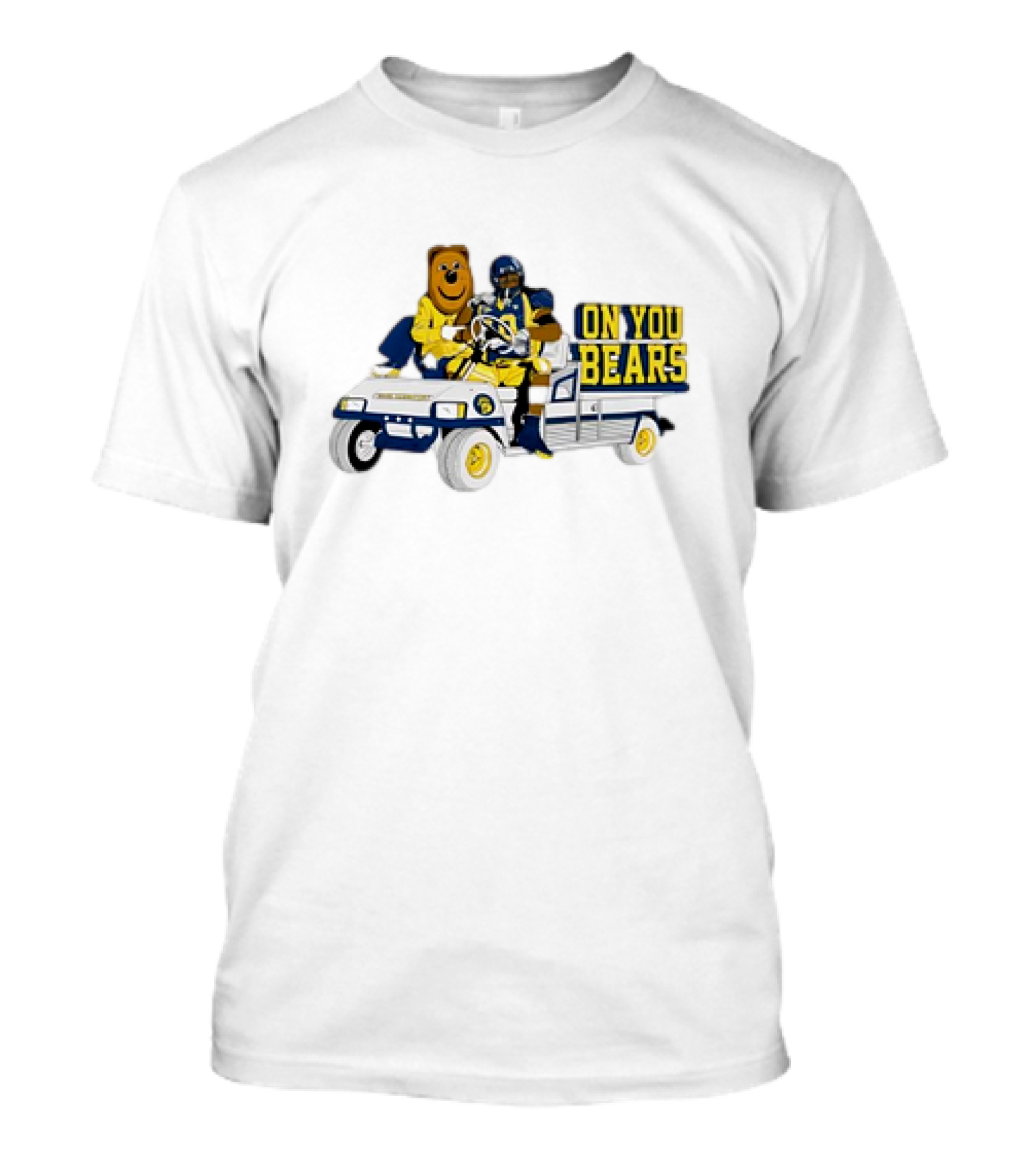 On You Bears Football Cart Ride With Bear Mascot T-Shirt