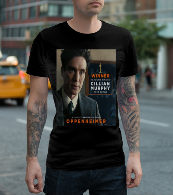 Winner Academy Award Cillian Murphy Best Actor Oppenheimer Film By Christopher Nolan T-Shirt