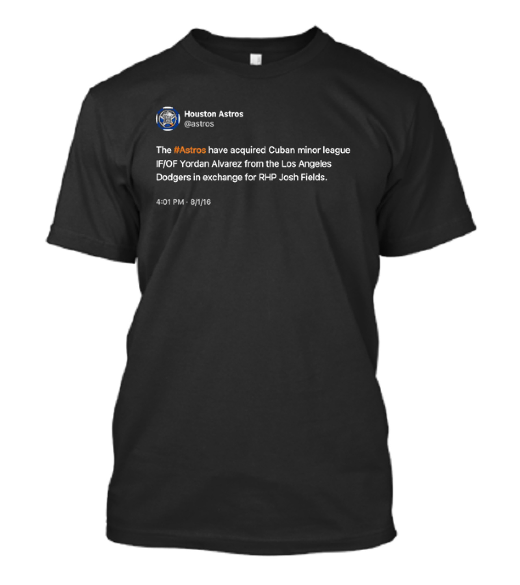 Houston Astros Acquire Yordan Alvarez From Los Angeles Dodgers Twitter Announcement T-Shirt