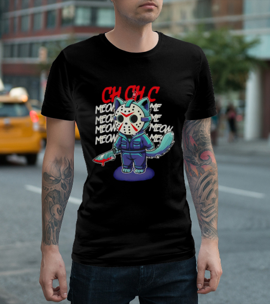 CH CH CH Jason Voorhees Cat Meow Meow Meow Cartoon T-Shirt