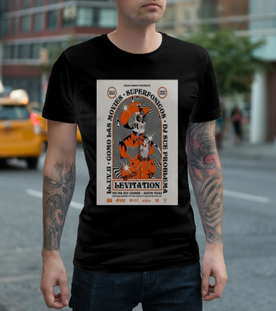 Moon Room Presents Levitation El-Uvi II Como Las Movies Superfonicos DJ Sue Problema The Far Out Lounge Austin Texas October 31 T-Shirt