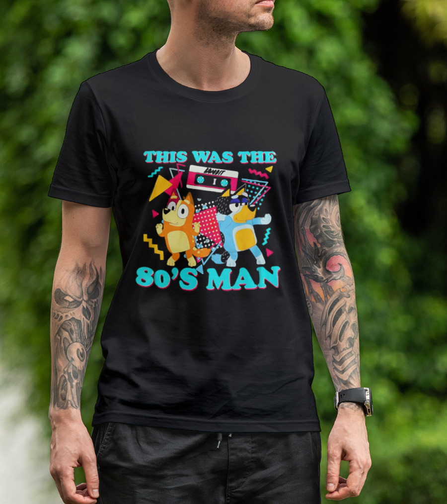 This Was The 80s Man Bandit Heeler Chilli Heeler Cassette Tape T-Shirt