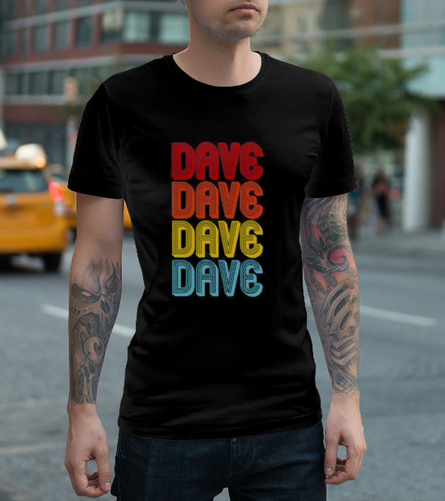 Dave Dave Dave Dave Retro Vintage Colorful T-Shirt