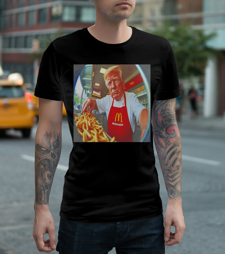 Donald Trump McDonald’s Apron Serving Fries T-Shirt