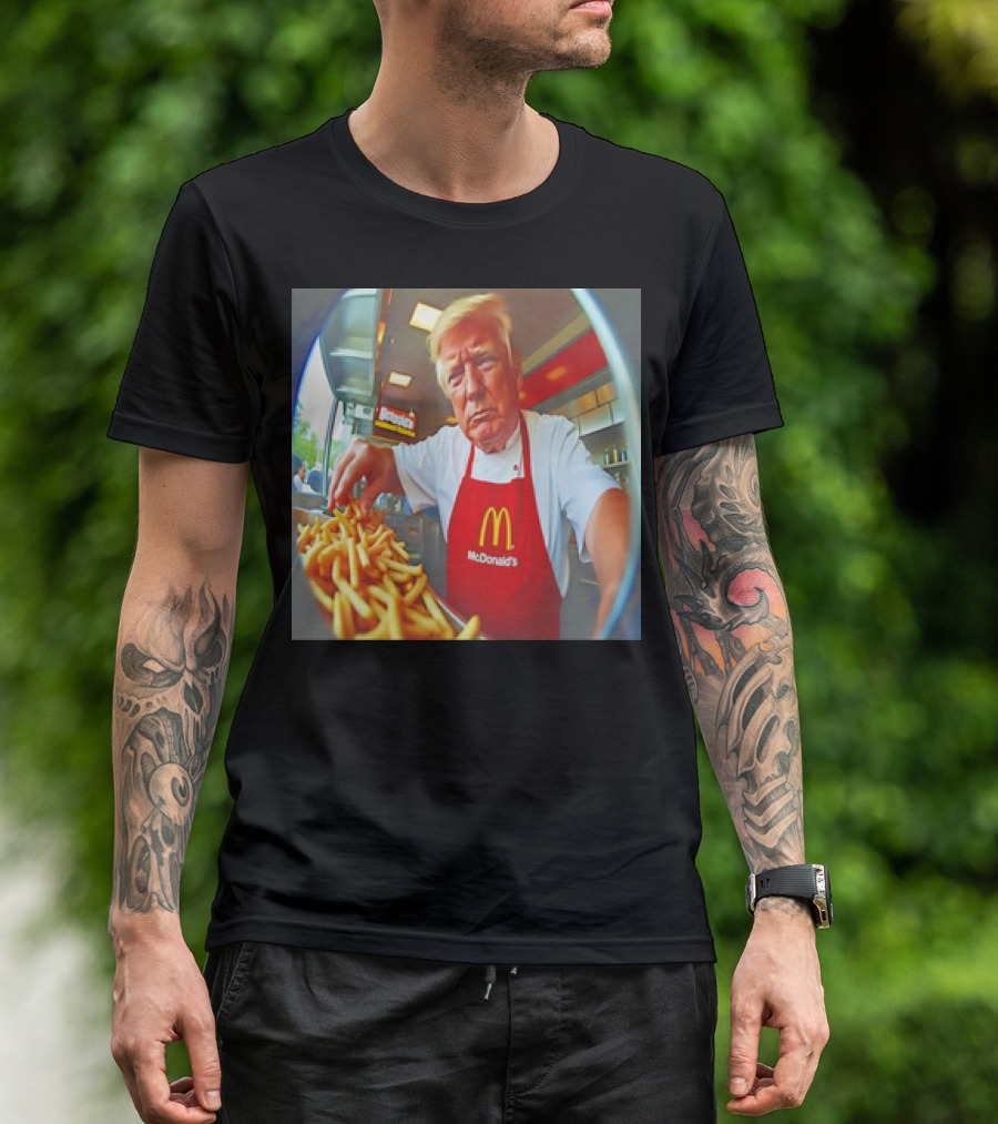 Donald Trump McDonald’s Apron Serving Fries T-Shirt