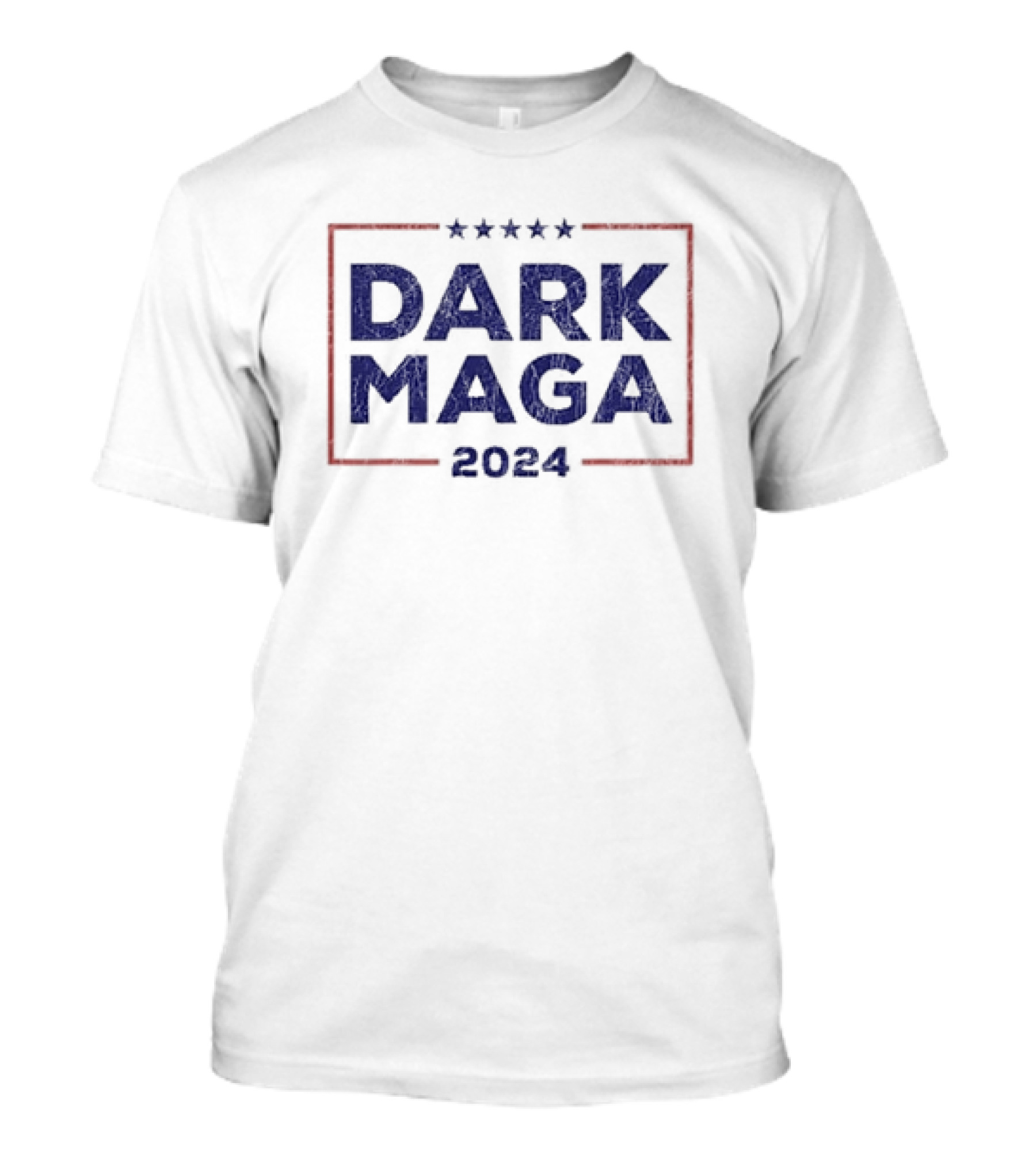 Dark Maga 2024 With Stars And Red White Blue Border T-Shirt
