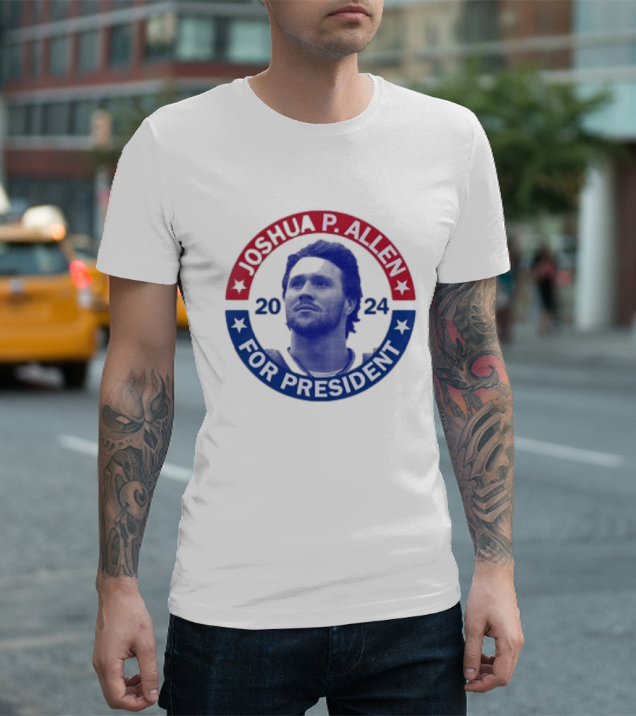 Josh Allen Joshua P. Allen 2024 For President Campaign Style Button T-Shirt