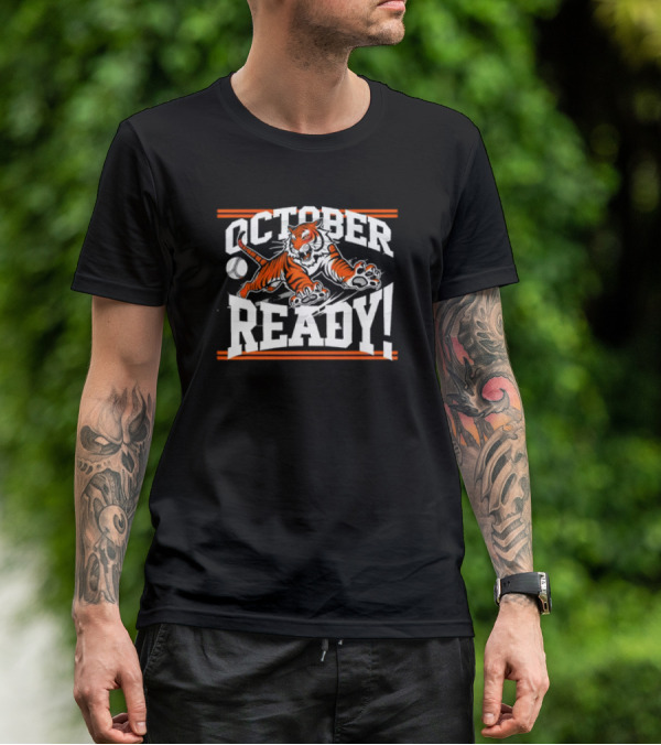 October Ready Tiger Baseball Fan Action T-Shirt