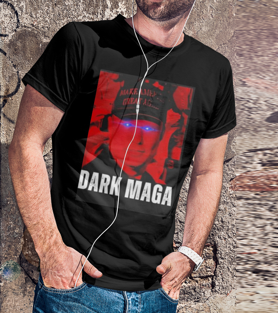 DARK MAGA Make America Great Again Red Eyes T-Shirt