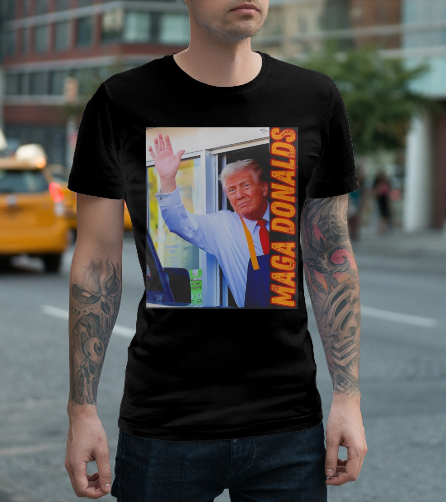 MAGA Donalds Trump Drive-Thru T-Shirt