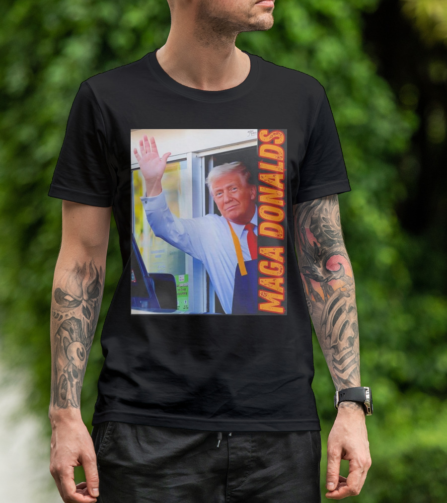 MAGA Donalds Trump Drive-Thru T-Shirt