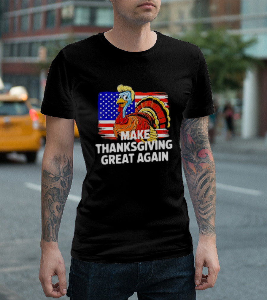 Trump Turkey 2024 Make Thanksgiving Great Again US Flag T-Shirt