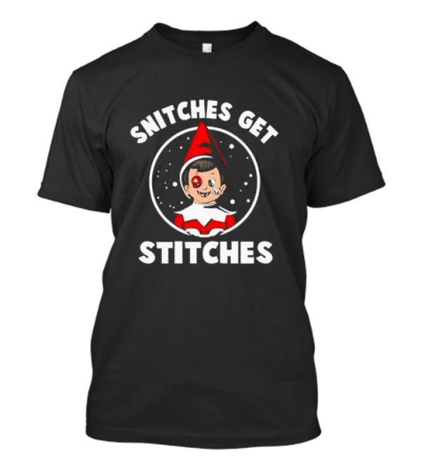 Snitches Get Stitches Elf On A Shelf Humor Cartoon Face T-Shirt