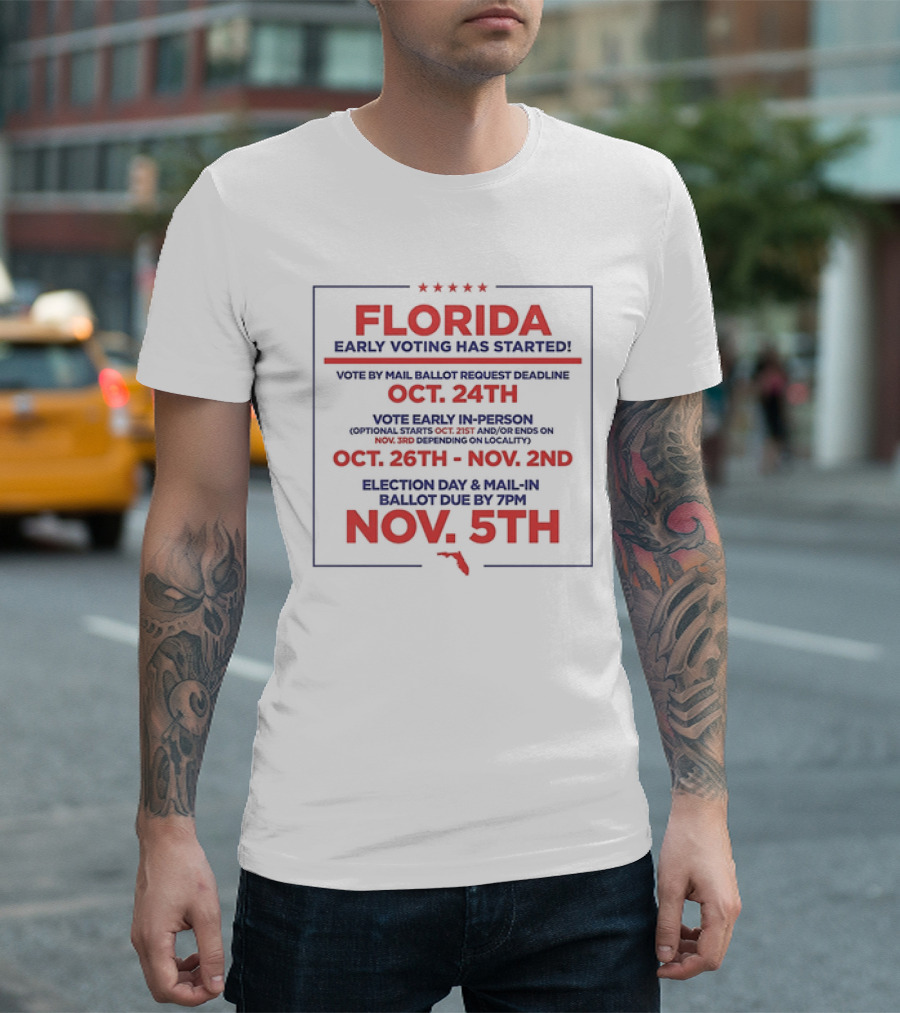 Florida Early Voting Key Dates Oct 24th to Nov 5th T-Shirt
