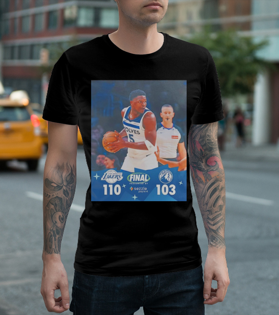Anthony Edwards Minnesota Timberwolves Vs Los Angeles Lakers Final Score 110-103 T-Shirt