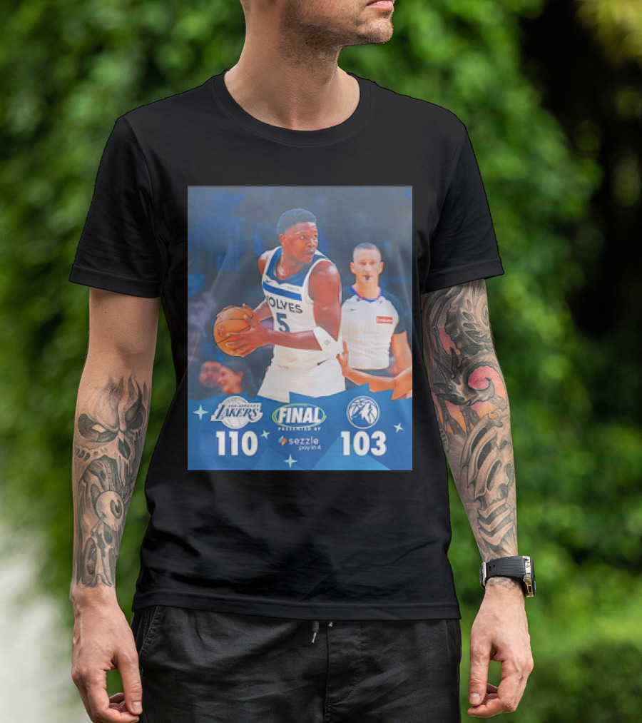 Anthony Edwards Minnesota Timberwolves Vs Los Angeles Lakers Final Score 110-103 T-Shirt