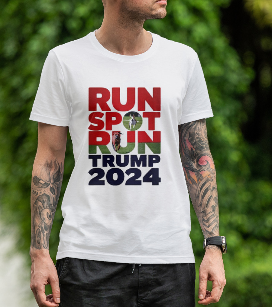 Run Spot Run Trump 2024 Funny Election Campaign T-Shirt