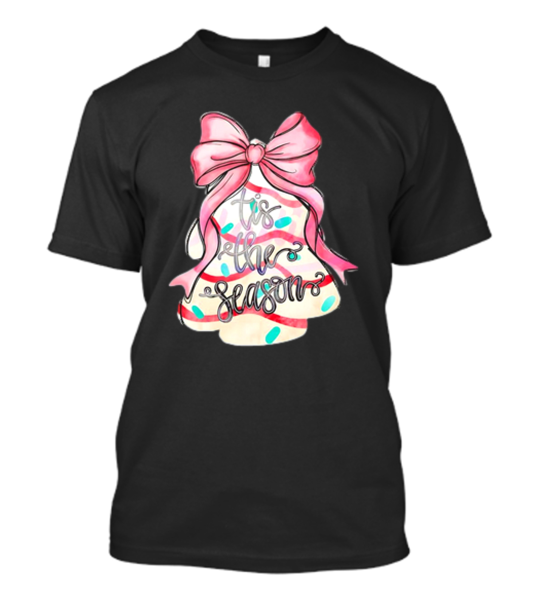 Tis The Season Christmas Tree Cakes Pink Bow T-Shirt