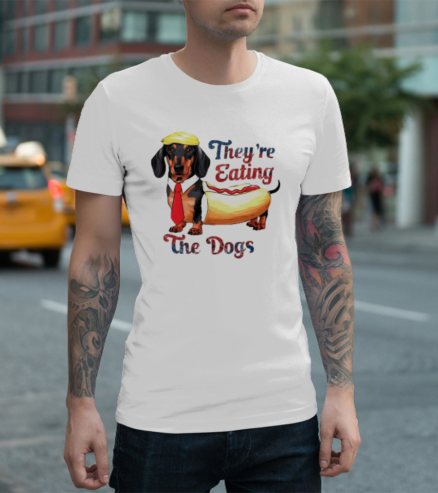 Dachshund Hot Dog Trump Parody They’re Eating The Dogs T-Shirt