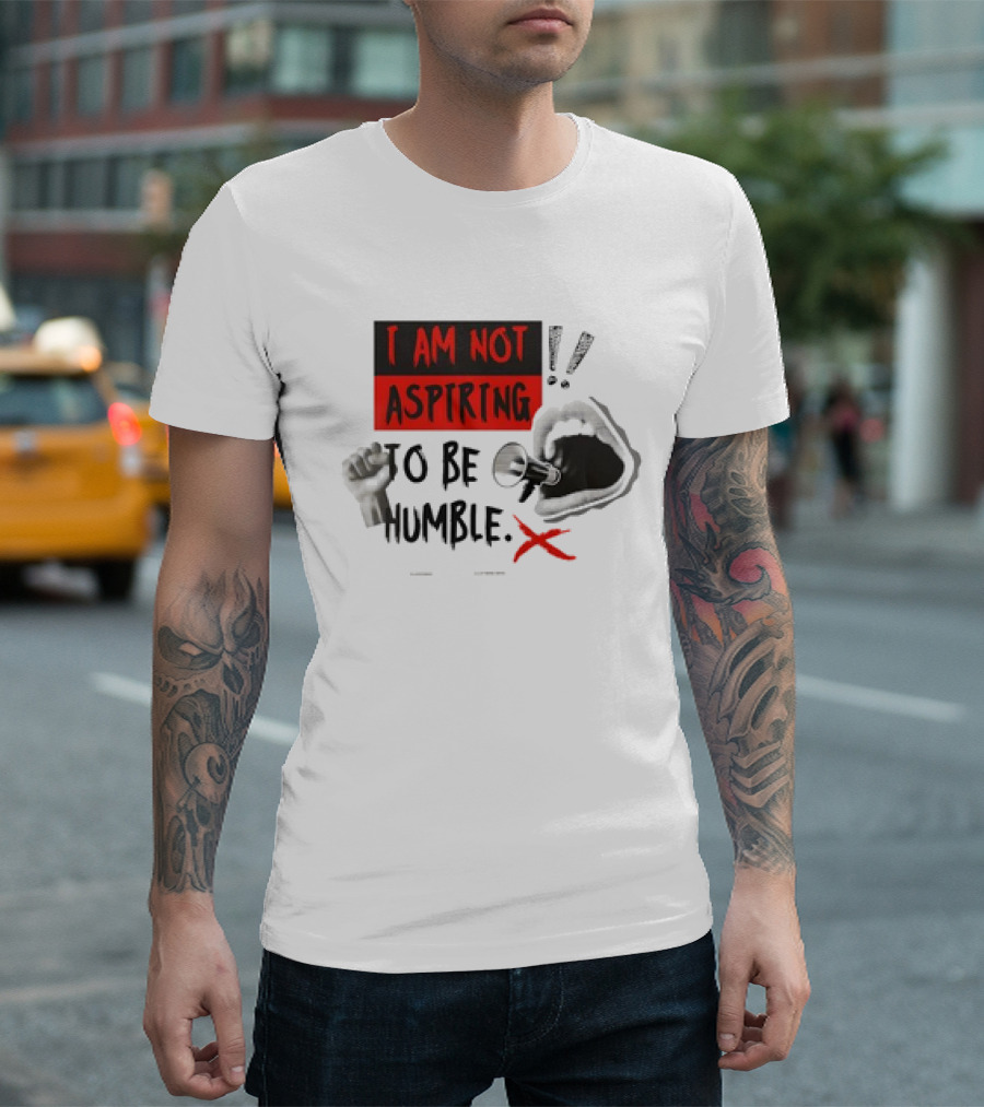 Kamala Harris I Am Not Aspiring To Be Humble Feminist Empowerment T-Shirt