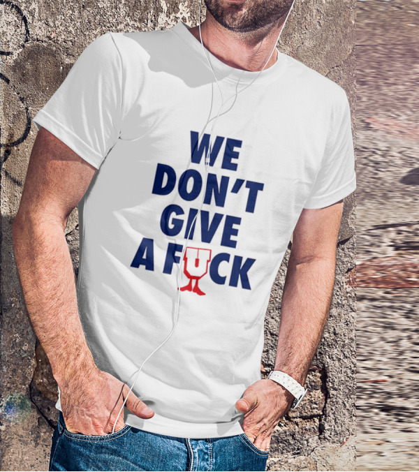 Undefeated We Don’t Give A Fck With Iconic U T-Shirt