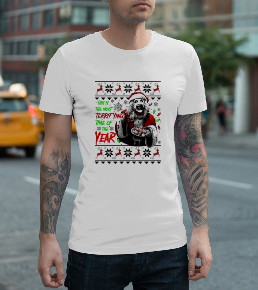 The Most Terrifying Time of the Year Art the Clown Santa Christmas T-Shirt