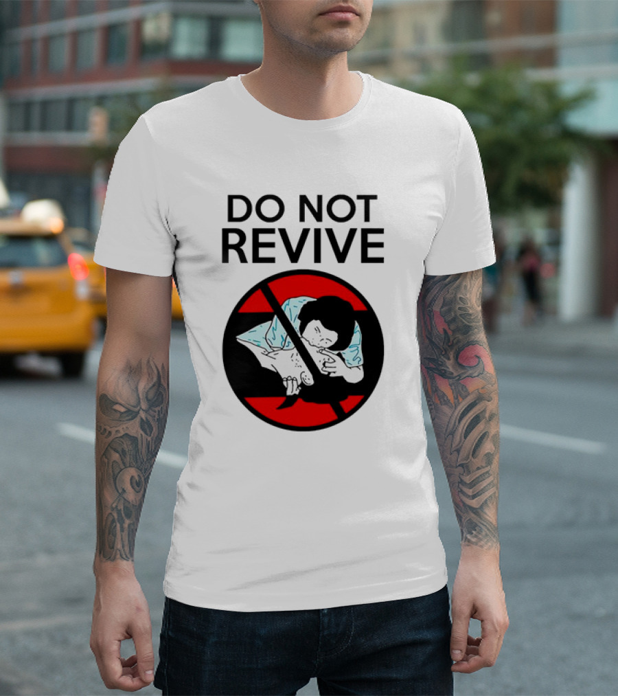 Do Not Revive CPR Parody Red Circle Cross T-Shirt