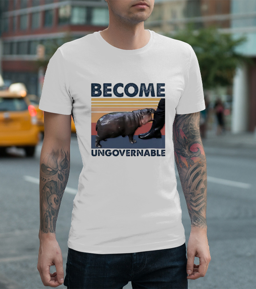 Become Ungovernable Cute Baby Hippo Moo Deng T-Shirt