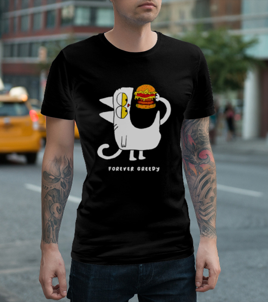Forever Greedy Cat with Burger Meme T-Shirt