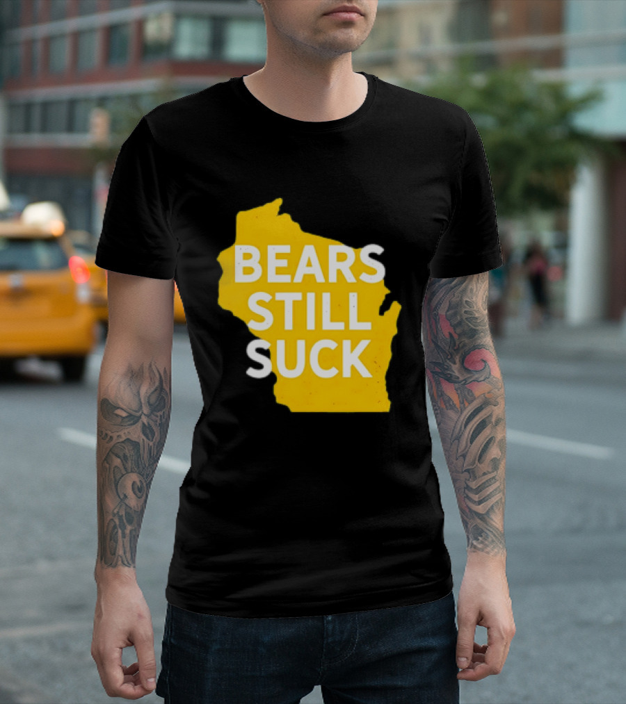 Karla D Bears Still Suck Wisconsin Outline T-Shirt