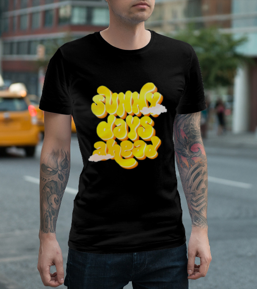 Sunny Days Ahead Retro Cloudy Text T-Shirt