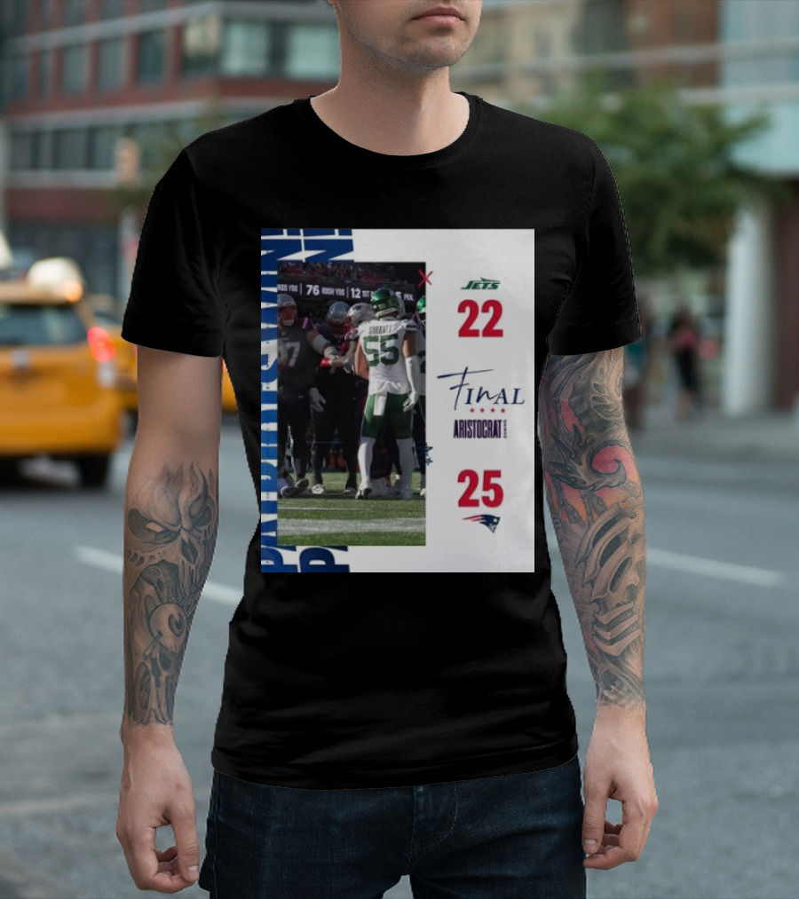 New England Patriots 25-22 New York Jets Final Score NFL Aristocrat Game Day Highlights T-Shirt
