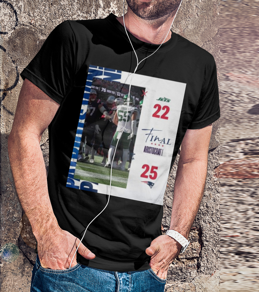 New England Patriots 25-22 New York Jets Final Score NFL Aristocrat Game Day Highlights T-Shirt